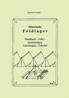 Historische Feldlager - Gundel, Manfred