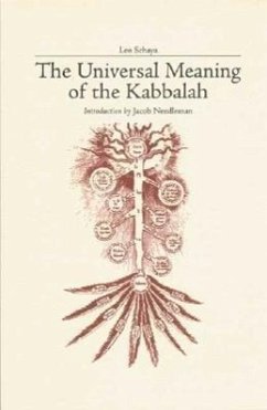 The Universal Meaning of the Kabbalah - Schaya, Leo