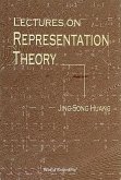 Lectures on Representation Theory