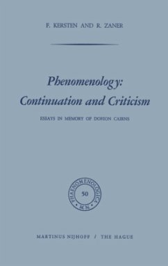 Phenomenology: Continuation and Criticism - Kersten, F. / Zaner, R.M. (Hgg.)