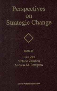 Perspectives on Strategic Change - Zan, Luca / Zambon, Stefano / Pettigrew, Andrew M. (Hgg.)