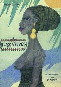 Black Velvet - Huber, Sieglinde J.
