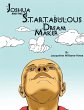 Joshua and The Startabulous Dream Maker - Bild 1