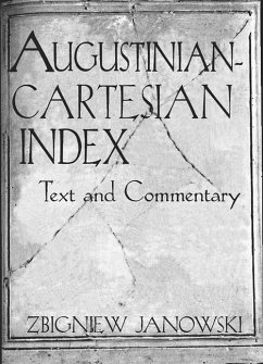 Augustinian-Cartesian Index: Texts & Commentary - Janowski, Zbigniew