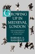 Growing Up in Medieval London - Bild 1