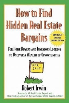 How to Find Hidden Real Estate Bargains 2/E - Irwin, Robert