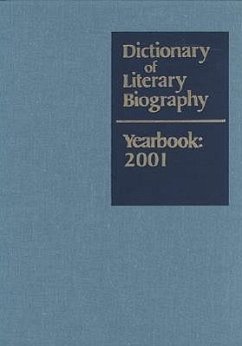 Dictionary of Literary Biography Yearbook: 2001 - Bruccoli, Matthew Joseph