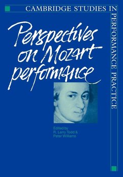 Perspectives on Mozart Performance - Todd, R. / Williams, Peter (eds.)