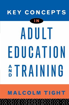 Key Concepts in Adult Education and Training - Tight, Malcolm