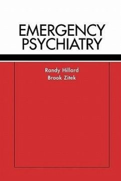 Emergency Psychiatry - Hillard, Randy; Zitek, Brook