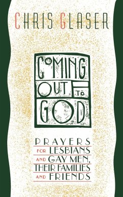 Coming Out to God - Glaser, Chris