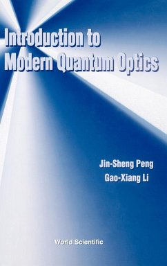 INTRO TO MODERN QUANTUM OPTICS - Jin-Sheng Peng & Gao-Xiang Li