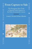 From Capture to Sale: The Portuguese Slave Trade to Spanish South America in the Early Seventeenth Century