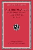 Memorable Doings and Sayings, Volume I - Valerius Maximus