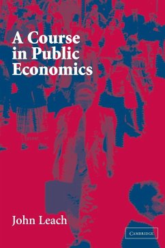 A Course in Public Economics - Leach, John