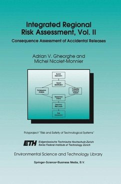 Integrated Regional Risk Assessment, Vol. II - Gheorghe, Adrian V.;Nicolet-Monnier, M.