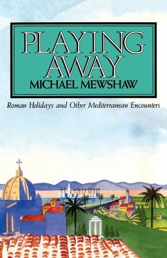 Playing Away - Mewshaw, Michael