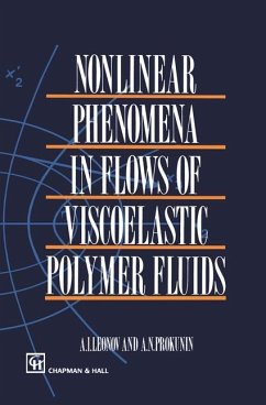 Nonlinear Phenomena in Flows of Viscoelastic Polymer Fluids - Leonov, Arkadii I.;Prokunin, A. N.