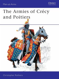 The Armies of Crécy and Poitiers - Rothero, Christopher