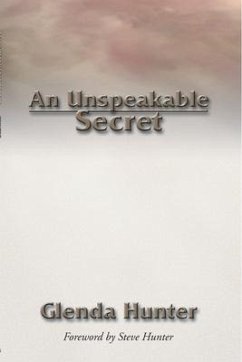An Unspeakable Secret - Hunter, Glenda L.