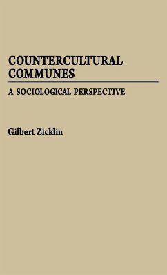 Countercultural Communes - Zicklin, Gilbert