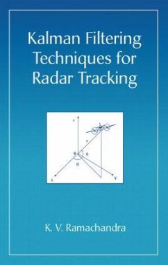 Kalman Filtering Techniques for Radar Tracking - Ramachandra, K V