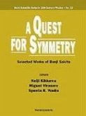Quest for Symmetry, A: Selected Works of Bunji Sakita