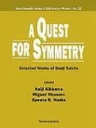 Quest for Symmetry, A: Selected Works of Bunji Sakita