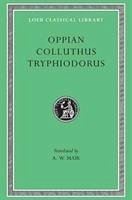 Oppian. Colluthus. Tryphiodorus - Oppian; Colluthus; Tryphiodorus