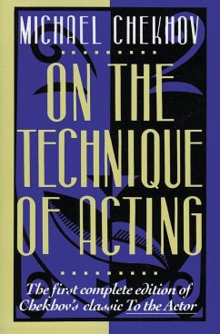 On the Technique of Acting - Chekhov, Michael