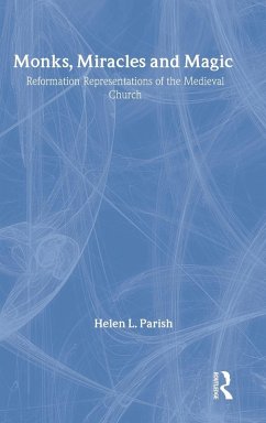 Monks, Miracles and Magic - Parish, Helen L.