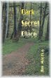 Dark Secret Place - Bild 1