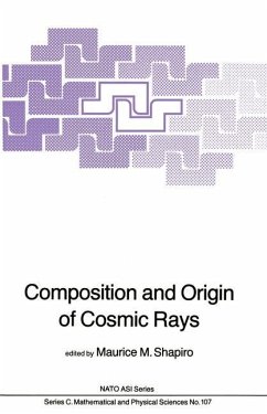 Composition and Origin of Cosmic Rays - Shapiro, M.M. (Hrsg.)