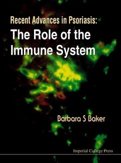 Recent Advances in Psoriasis: The Role of the Immune System - Baker, Barbara S