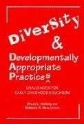 Diversity and Developmentally Appropriate Practices