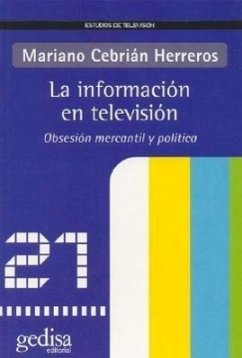 La información en televisión - Cebrián Herreros, Mariano