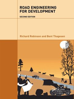 Road Engineering for Development - Robinson, Richard; Thagesen, Bent