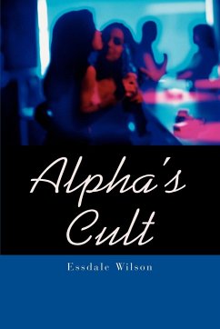 Alpha's Cult - Wilson, Essdale