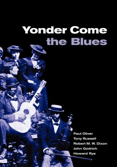Yonder Come the Blues - Oliver, Paul; Russell, Tony; Dixon, Robert M. W.