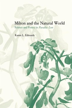 Milton and the Natural World - Edwards, Karen L.