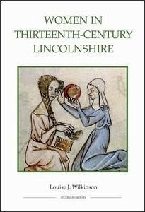 Women in Thirteenth-Century Lincolnshire - Wilkinson, Louise J