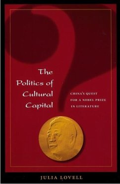 The Politics of Cultural Capital - Lovell, Julia