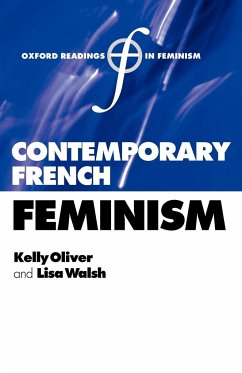Contemporary French Feminism - Oliver, Kelly / Walsh, Lisa