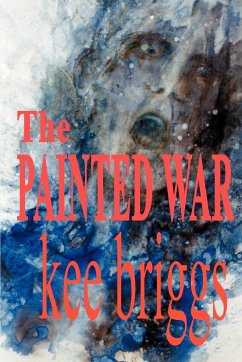 The Painted War - Briggs, Kee