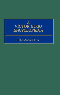 A Victor Hugo Encyclopedia - Frey, John Andrew; Fey, John Andrew