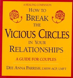 How to Break the Vicious Circles in - Parrish, Dee Anna