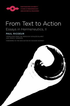 From Text to Action: Essays in Hermeneutics, II - Ricoeur, Paul