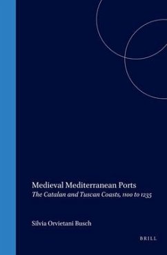 Medieval Mediterranean Ports - Orvietani Busch, Silvia