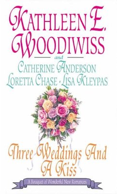 Three Weddings and a Kiss - Kleypas, Lisa; Anderson, Catherine; Chase, Loretta