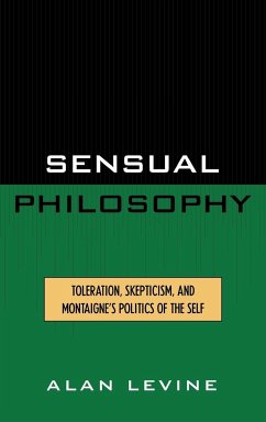 Sensual Philosophy - Levine, Alan